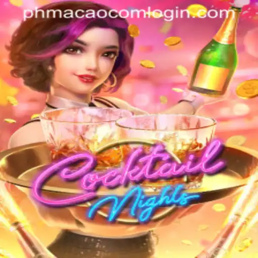Experience the Vibrant World of CocktailNights and the Thrilling Connection with phmacao com login