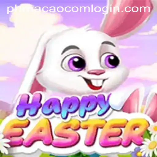 Exploring the Joy of 'HappyEaster' and Understanding 'phmacao com login'