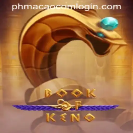 Exploring the Exciting World of BookOfKeno and Secure Access Through phmacao com login